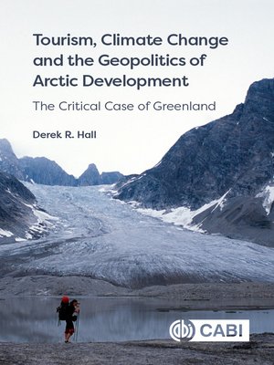 cover image of Tourism, Climate Change and the Geopolitics of Arctic Development
